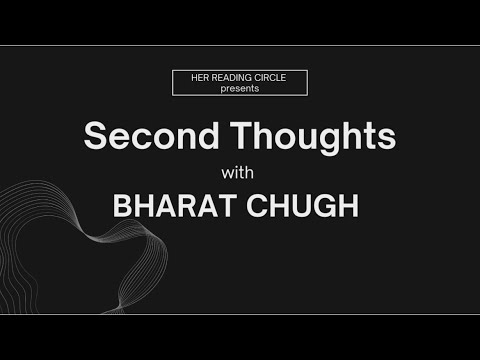 Watch Second Thoughts x Bharat Chugh (Lawyer, Former Judge & Writer)